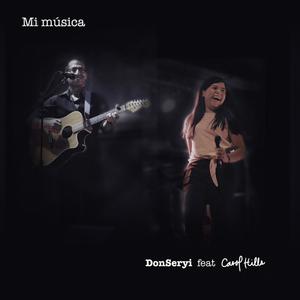 Mi Música(feat. Carol Hills)