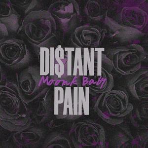 DI$tANT PAIN (Explicit)