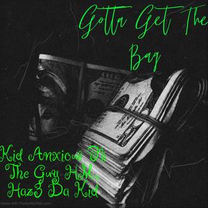 gotta_get_the_bag (Explicit)