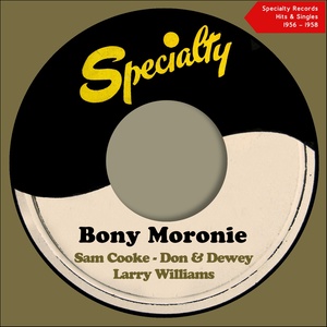 Bony Maronie (Specialty Records Hits & Singles 1956 - 1958)