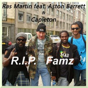 R.I.P. Famz (Remix)
