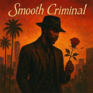 SMOOTH CRIMINAL