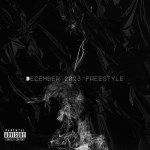 December 2023 Freestyle (Explicit)