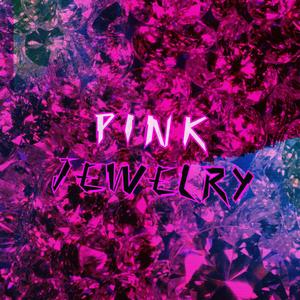 Pink Jewelry (feat. Gab6) [Explicit]