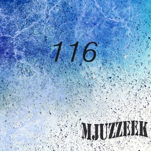 Mjuzzeek, Vol.116