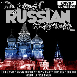 The Great Russian Composers