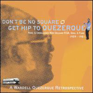 Don't Be No Square, Get Hip to Quezerque