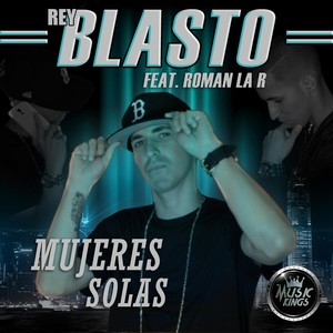 Mujeres Solas (feat. Roman la R) (Explicit)