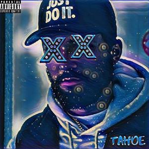 Tahoe (Explicit)