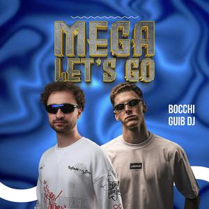 MEGA FUNK LETS GO (Explicit)