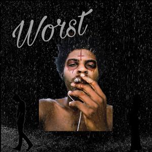 Worst (Explicit)