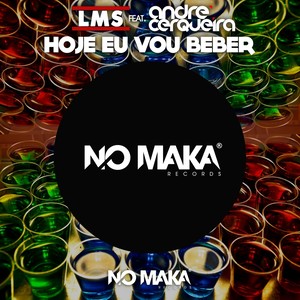 Hoje Eu Vou Beber (Original Mix)