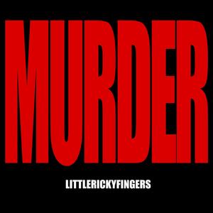 MURDER (Explicit)