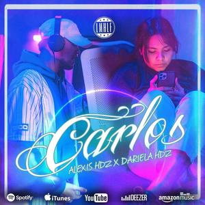 Carlos (Alexis Hdz) (feat. Dariela Hdz)