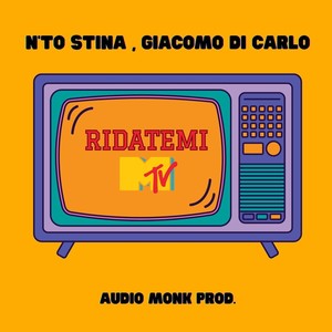 RIDATEMI MTV (feat. Giacomo Di Carlo)
