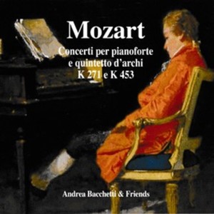 W.A.Mozart:Piano Concertos K. 271 e 453