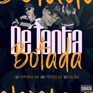 DE TANTA BOTADA (Explicit)