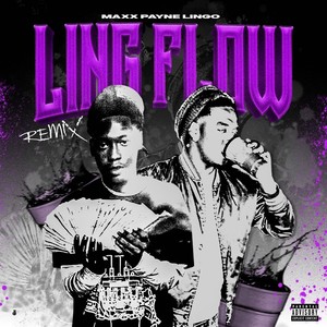 Ling Flow (Remix) [Explicit]