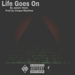 Life Goes On (Explicit)