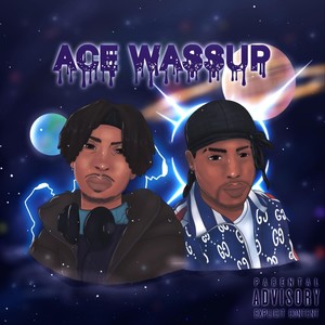 Ace Wassup(feat. Wxlf Ace) (Explicit)