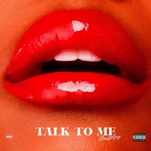 Talk To Me (Explicit)