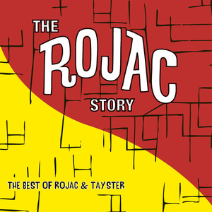 The Rojac Story: The Best of Rojac & Tay-Ster