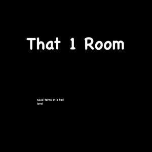 That 1 Room (Explicit)