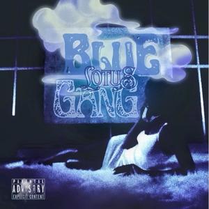 Blue Lotus Gang (Explicit)