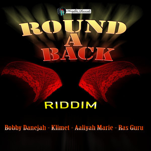 Round a Back Riddim (Explicit)