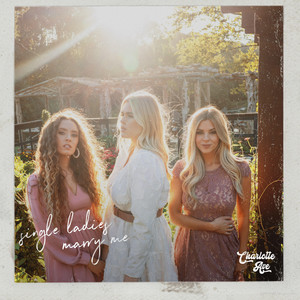 Single Ladies / Marry Me