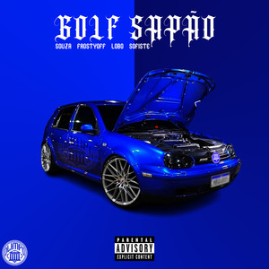Golf Sapão (Explicit)