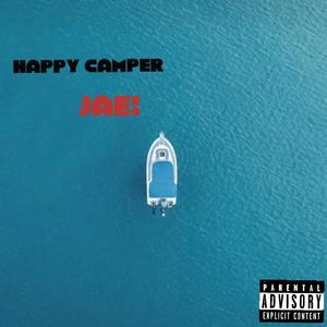 Happy camper (Explicit)