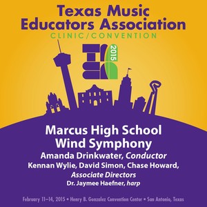 2015 Texas Music Educators Association (Tmea) : Marcus High School Wind Symphony
