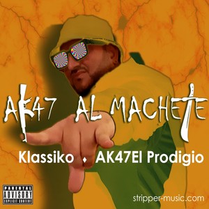 Ak47 Al Machete (Explicit)