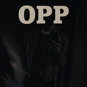 OPP (feat. Johnsen) (Explicit)
