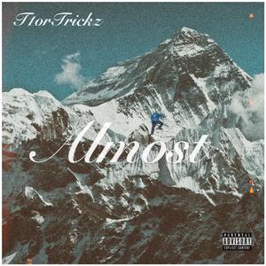 Almost (feat. Unlucky) (Explicit)