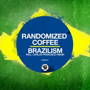 Brazilism (Original Mix)