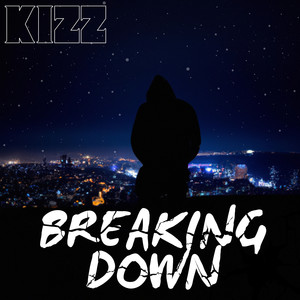 Breaking Down (Explicit)