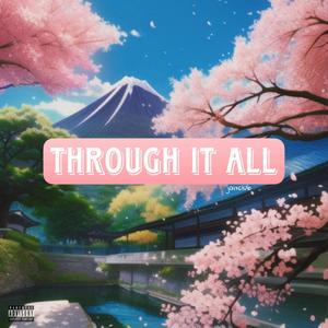 through it all (Explicit)