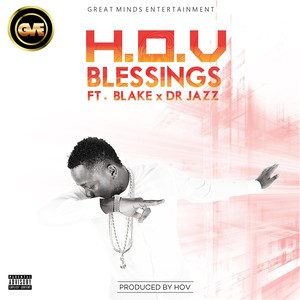 Blessings (feat. Dr Jazz & Blake) [Explicit]