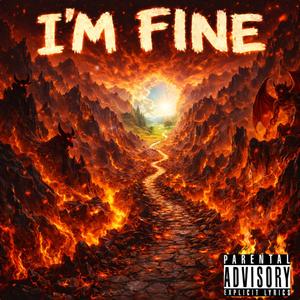 I'm Fine (Explicit)