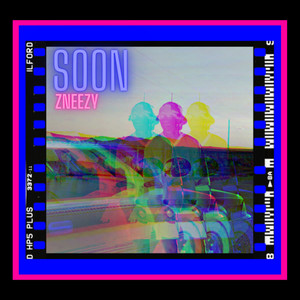 Soon (Explicit)