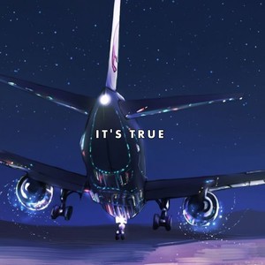 It's True (Explicit)