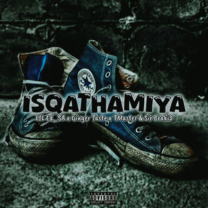 Isqathamiya (Explicit)
