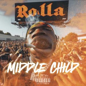 Middle Child (Explicit)