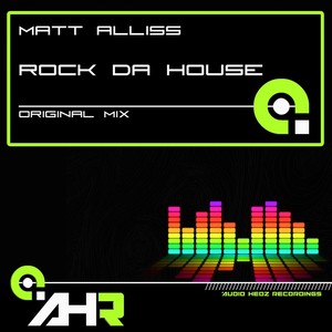 Rock Da House (Original Mix)