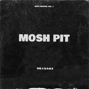 MOSH PIT (feat. G.O.N.E) (Explicit)