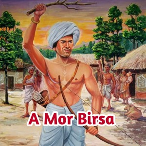 A Mor Birsa