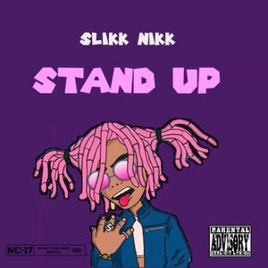 Stand Up (Explicit)