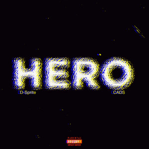Hero (Explicit)